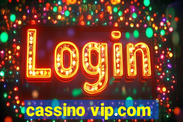 cassino vip.com